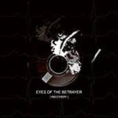 Eyes Of The Betrayer : Recovery